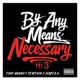 By Any Means Necessary Vol 3