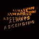Always Ascending Edit Single