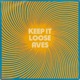 Keep It Loose Single