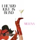 I Heard Love is Blind Single