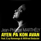 Ayen pa kon avan Radio Edit feat E Sy Kennenga Wilfried Bedacier Single