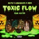 TOXIC FLOW feat AquaRaps KIDx Single
