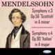 Felix Mendelssohn Symphonies No 3 In A Minor Op 56 Scottish and N 4 In A Major Op 90 Italian