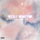 You Know feat Nyon Single