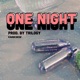 One Night Single feat Poom Yarb Bom yarb SamuchYarb ZENTYARB Single