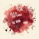 Wine It On Me Single