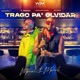 Trago Pa Olvidar Single