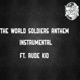 The World Soldiers Anthem feat Rude Kid Instrumental Single