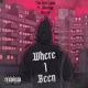 Where I Been feat Gho tyo Dezzo Single