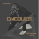 Cheques feat Dreamteam Tribal Single