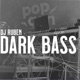 Dark Bass Banger Single