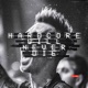 Hardcore Will Never Die Single