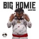 Big Homie feat Remy Single