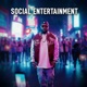 Social Entertainment Single