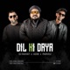 Dil Ki Daya Single