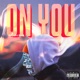 On You Single