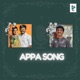 Appa Song Single