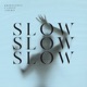 Slow Single