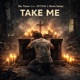 Take Me feat Nino Salas ATTAM Single