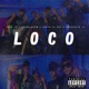 Loco feat Young Drew El Santo Andresito Jc Single