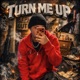 Turn Me Up Single