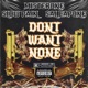 Dont Want None Single