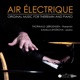 Air électrique Original Music for Theremin Piano