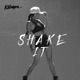 Shake It Single