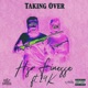 Taking Over feat 24 K Single