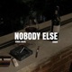 NOBODY ELSE feat Shair Single