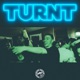 Turnt feat TK Single