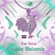 Gallo Valentín Single