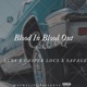 Blood In Blood Out feat Casper Locs Savage Single