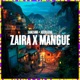 Zaira x Mangue Single