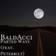 Parted Ways feat Peterbilt Single