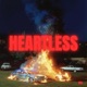 HEARTLESS Single