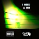 I Need a Hit Single