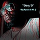 Dirty D feat AL G Single