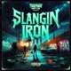 Slangin Iron Single