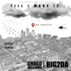 Till I Make It feat Big2daBoy Single
