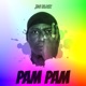 Pam Pam Single