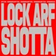 Lock Arf Shotta Single