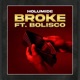 Broke feat Bolisco Single