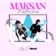 Maksan takasin Single
