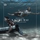 E Komo Mai feat Noelani Love Single