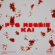 KAI feat Macadelic Patrick carmelo Single