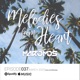 Melodies From Heart 037 DJ Mix
