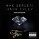 Hak Şerleri Hayr Eyler Single