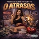0 Atrasos feat Guetto Single
