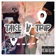 TAKE a TRIP feat PROBLEMCHILD Single